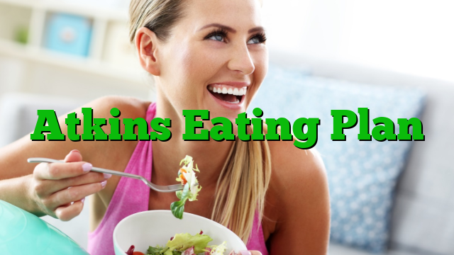 Atkins Eating Plan