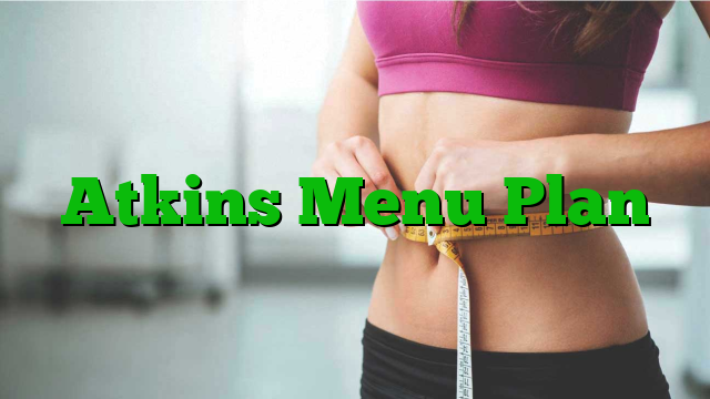 Atkins Menu Plan